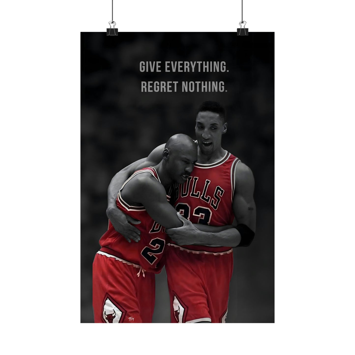 Give Everything, Regret Nothing - Poster Print