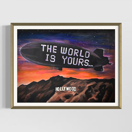 The World Is Yours - Poster Print